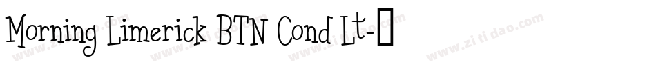 Morning Limerick BTN Cond Lt字体转换